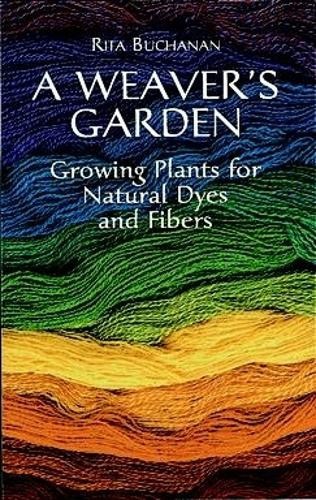 Rita Buchanan A Weaver's Garden (Tascabile)