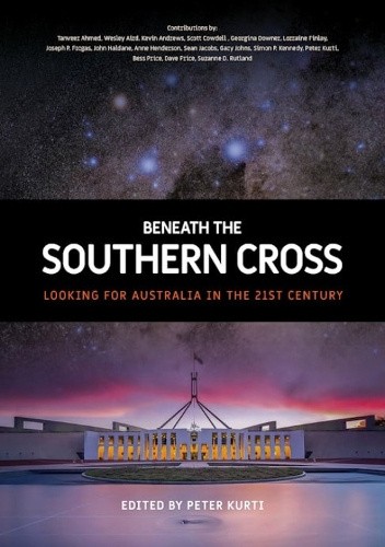 Beneath The Southern Cross by Peter Kurti
