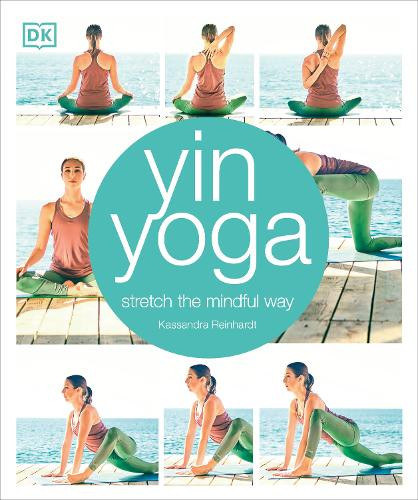 Kassandra Reinhardt Yin Yoga (Tascabile)