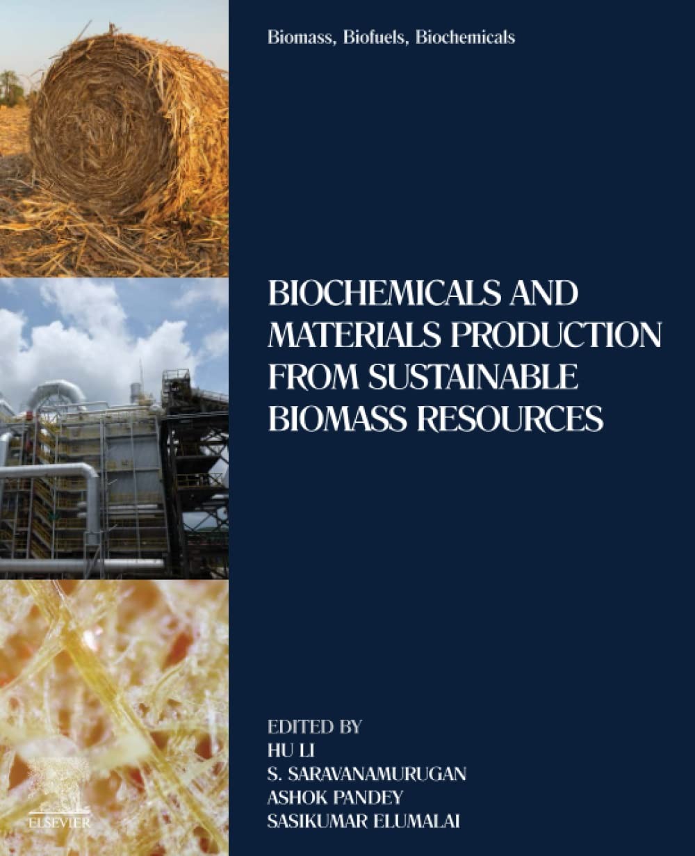 9780128244197 Biomass, Biofuels, Biochemicals: Biochemicals and ...ass Resources