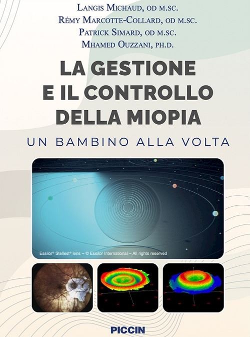 LA GESTIONE E IL CONTROLLO DELLA MIOPIA  - MICHAUD LANGIS, MARCOTTE-COLLARD REMY