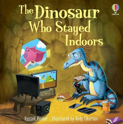 Russell Punter Dinosaur who Stayed Indoors (Tascabile) Picture Books