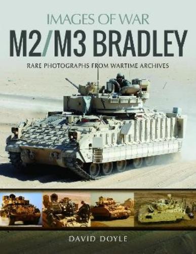 David Doyle M2/M3 Bradley (Tascabile) Images of War
