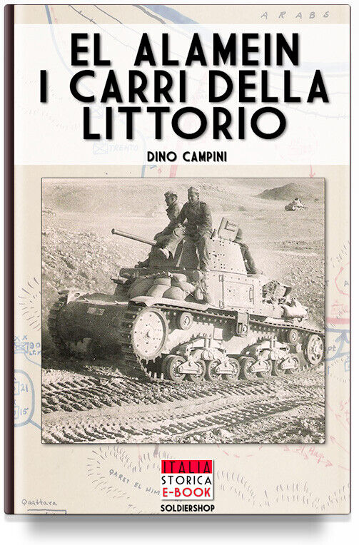 ISE-004 El Alamein – I carri della Littorio Italia Storica Book