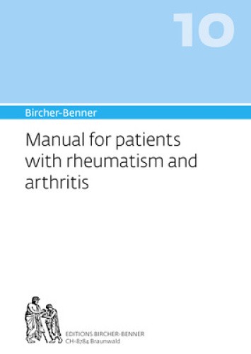 Bircher-Benner Manual: Volume 10: For Patients with Rheumatism and Arthritis