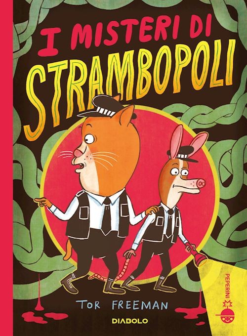 I misteri di Strambopoli  - Freeman Tor - Diabolo