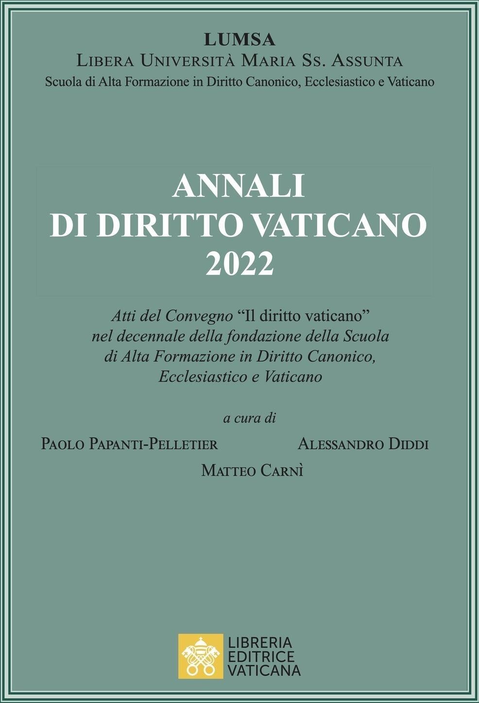 Libri Annali Di Diritto Vaticano 2022. Atti Del Convegno Il Diritto Vaticano Nel