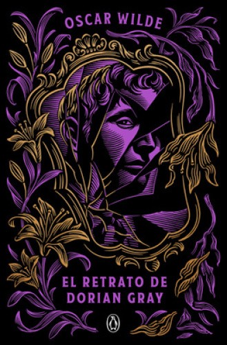 El retrato de Dorian Gray / The Picture of Dorian Gray [Spanish] by Oscar Wilde