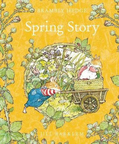 Spring Story (Brambly Hedge) (Brambly Hedge) by Jill Barklem