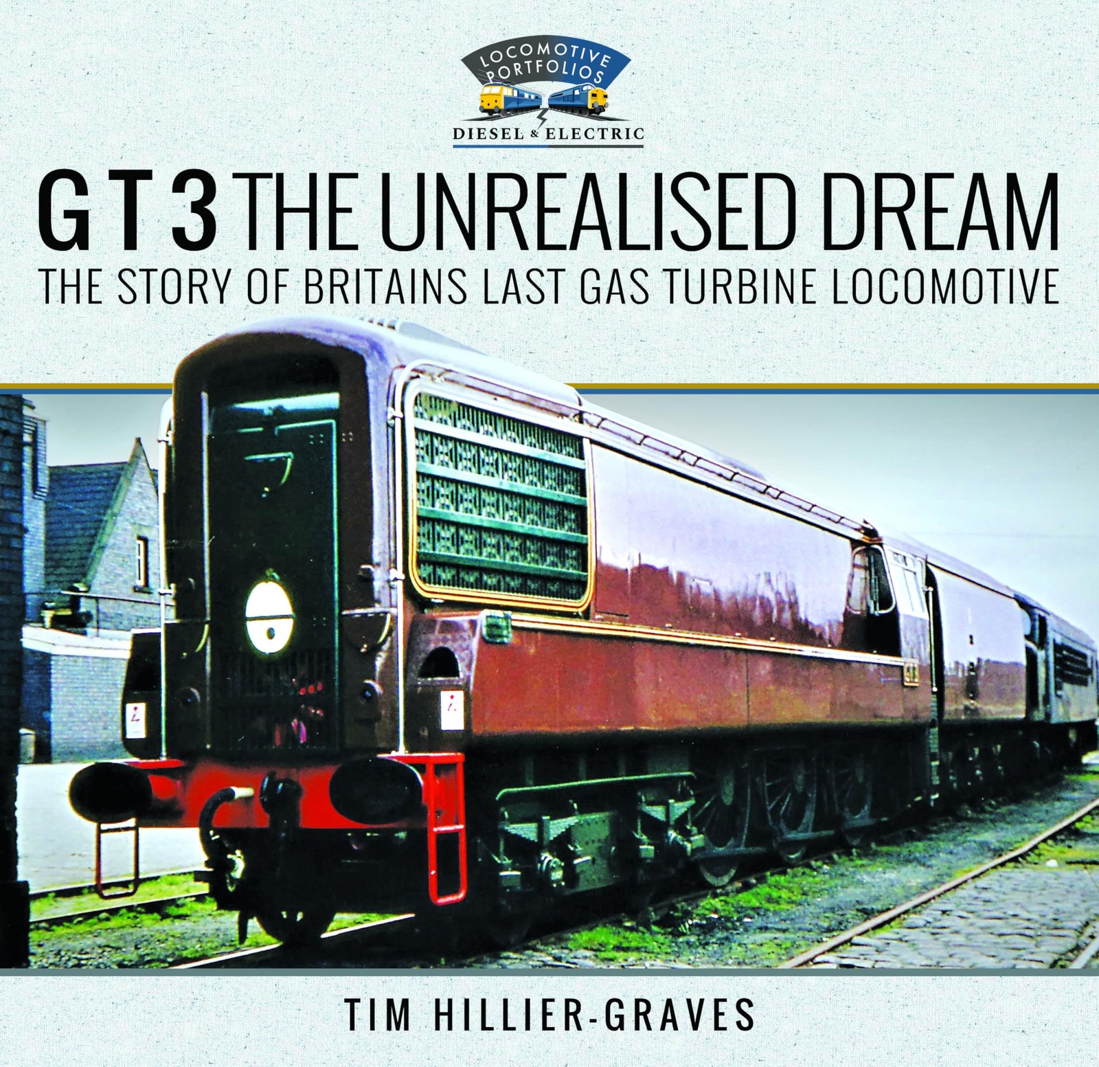 Tim Hillier-Graves G T 3 The Unrealised Dream (Copertina rigida)