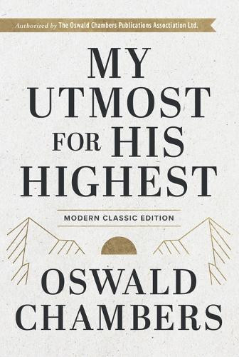 Oswald Chambers Macy Halford My Utmost for His Highest (Copertina rigida)