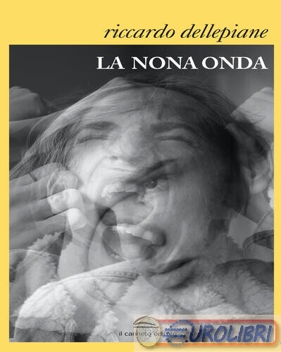 9791280239525 Riccardo Dellepiane La nona onda BARKOV
