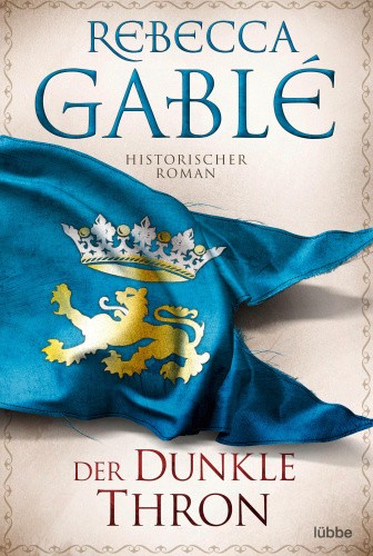 Der dunkle Thron [German] by Gablé, Rebecca
