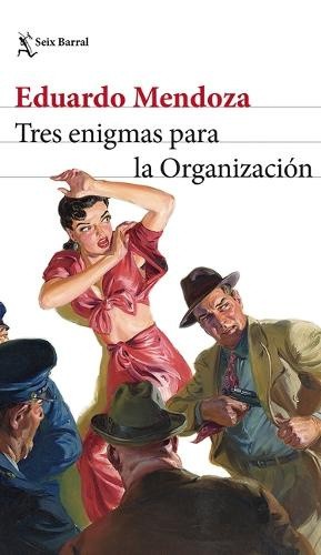 Tres Enigmas Para La Organización (Novela) / Three Enigmas for the