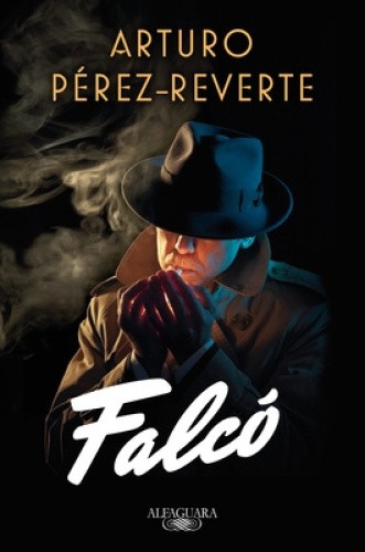Falco / Falco (Falco) [Spanish] by Perez-Reverte, Arturo