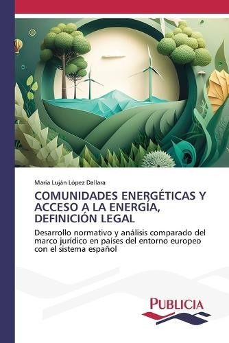 María Luján Lóp Comunidades Energéticas Y Acceso a la Energía, Defin (Tascabile)