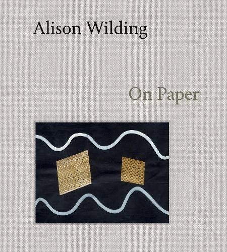 Alison Wilding: On Paper by Penelope Curtis