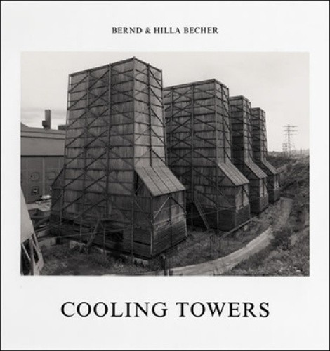 Cooling Towers (Cooling Towers) by Becher, Bernd