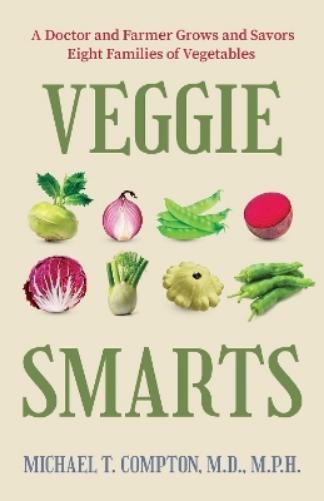 Michael T. Compton Veggie Smarts (Copertina rigida) (PRESALE 05/06/2025)