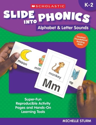 Michelle Sturm Slide Into Phonics: Alphabet & Letter Sounds (Tascabile)