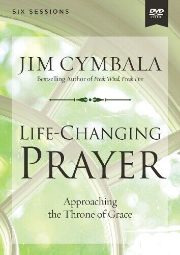 Jim Cymbala Life-Changing Prayer Video Study (DVD)