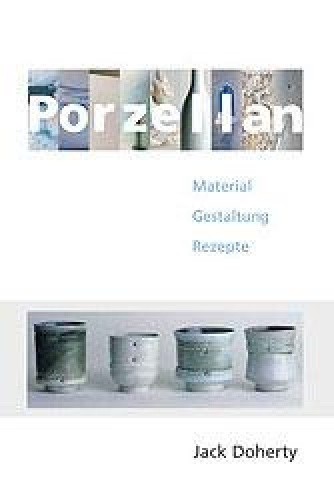 Porzellan [German] by Doherty, Jack