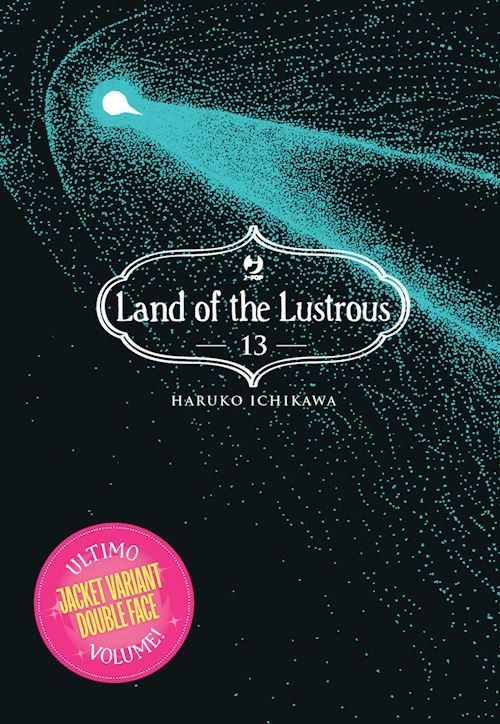 LAND OF THE LUSTROUS. VOL. 13  - ICHIKAWA HARUKO - Edizioni BD