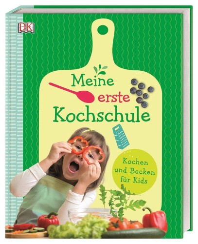 Meine erste Kochschule [German] by Krabbe, Wiebke