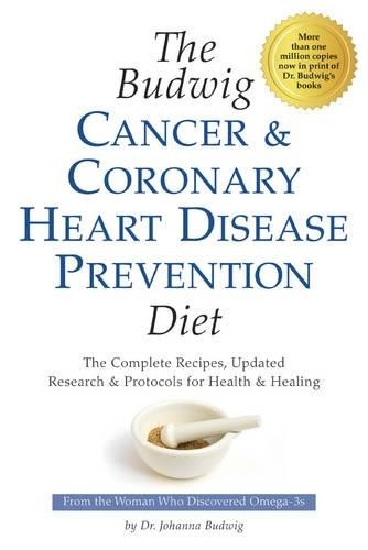 Dr. Johanna  Bud Budwig Cancer & Coronary Heart Disease Prevention D (Tascabile)