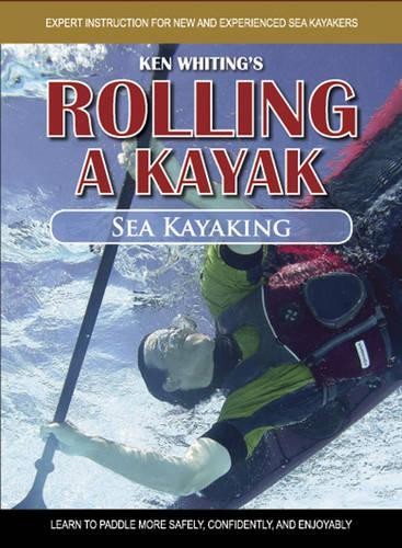 Ken Whiting Rolling a Kayak - Sea Kayak (DVD)