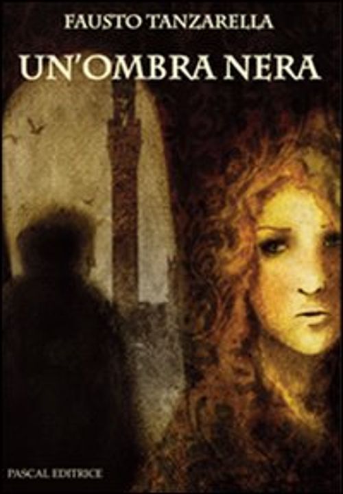 Libri Fausto Tanzarella - Un' Ombra Nera