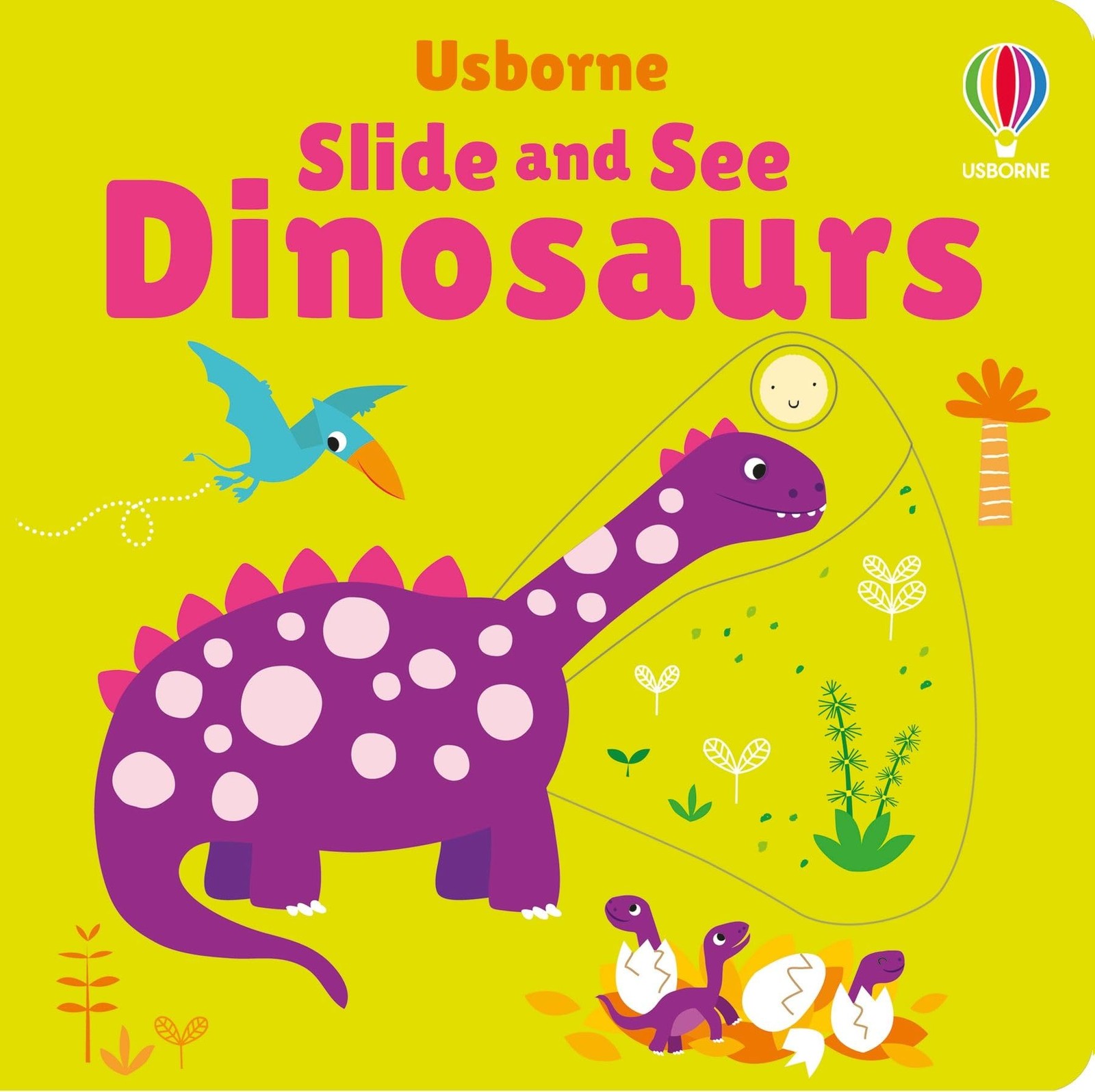 Stella Baggott Fiona Wa Slide and See Dinosaurs (Slide and See Book (Board book)