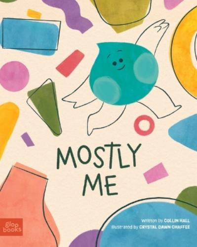 Collin Hall Mostly Me (Copertina rigida)