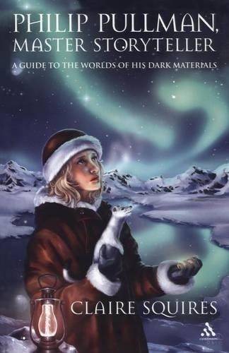 Claire Squires Philip Pullman, Master Storyteller (Tascabile)