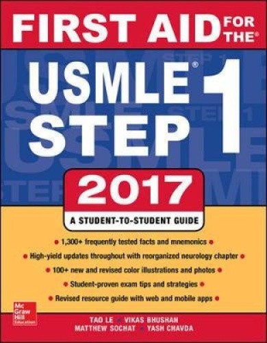 First Aid for the USMLE Step 1 2017 by Tao Le