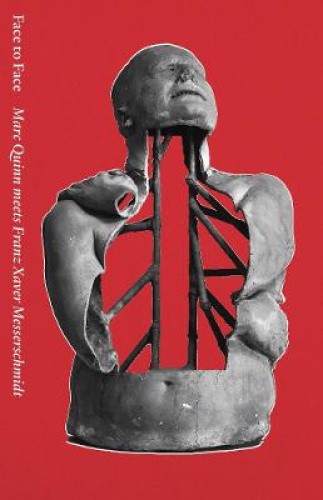 Face to Face: Marc Quinn meets Franz Xaver Messerschmidt by Marc Quinn