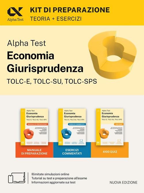 ALPHA TEST - ECONOMIA GIURISPRUDENZA TOLC-E, TOLC-SU, TOLC-SPS - KIT DI PREPARAZ