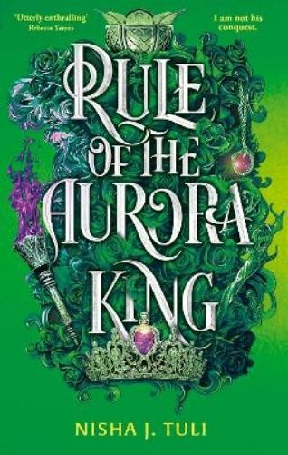 Nisha J. Tuli Rule of the Aurora King (Tascabile) Artefacts of Ouranos