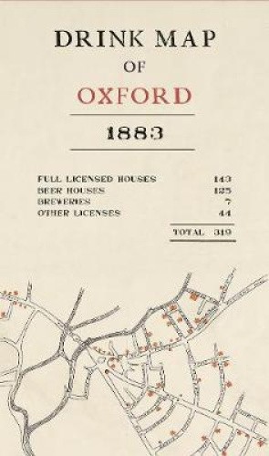 Drink Map of Oxford by Committee of the Oxfordshire Band of Hop