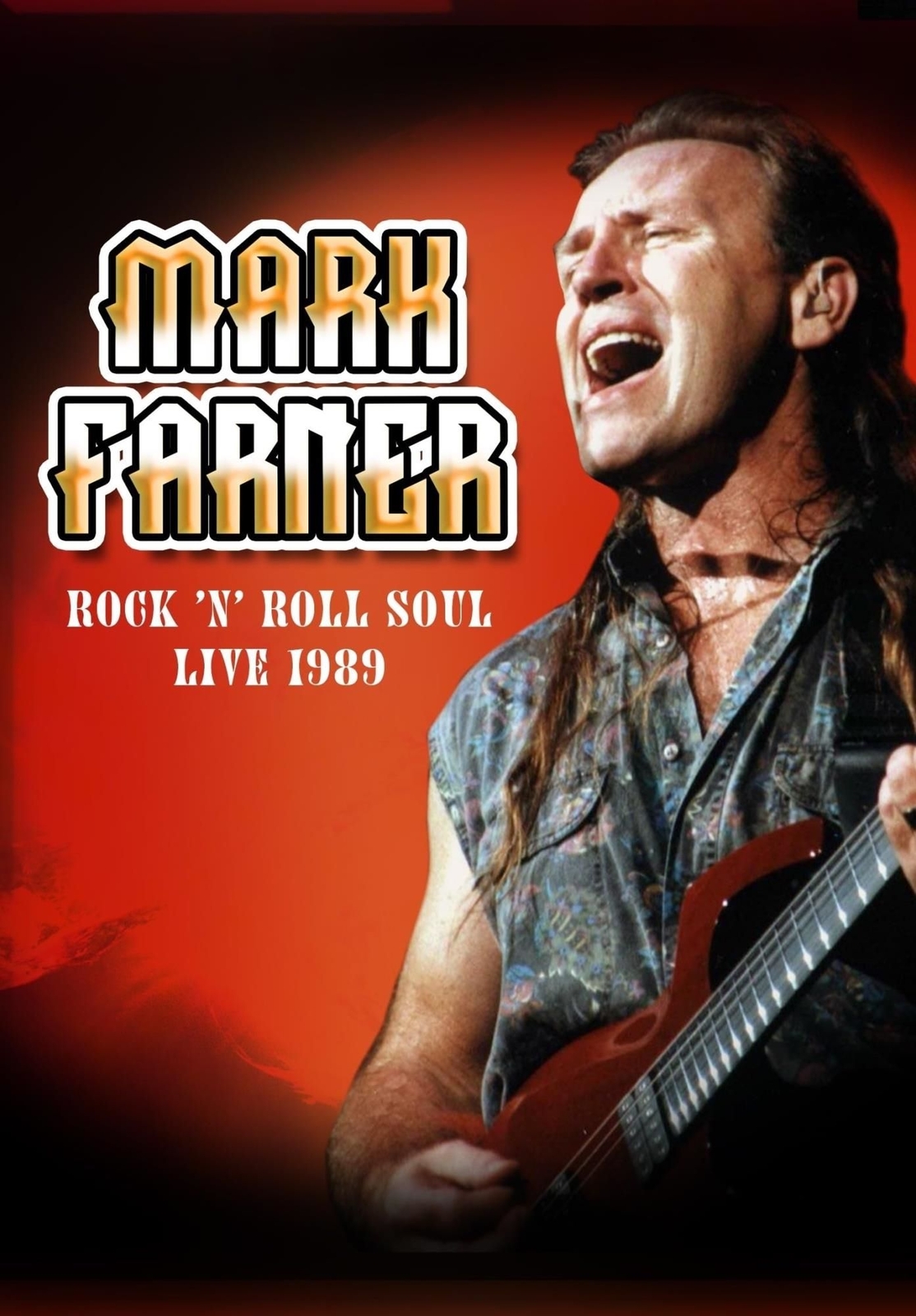 Music Dvd Mark Farner - Rock N Roll Soul: Live, August 20, 1989