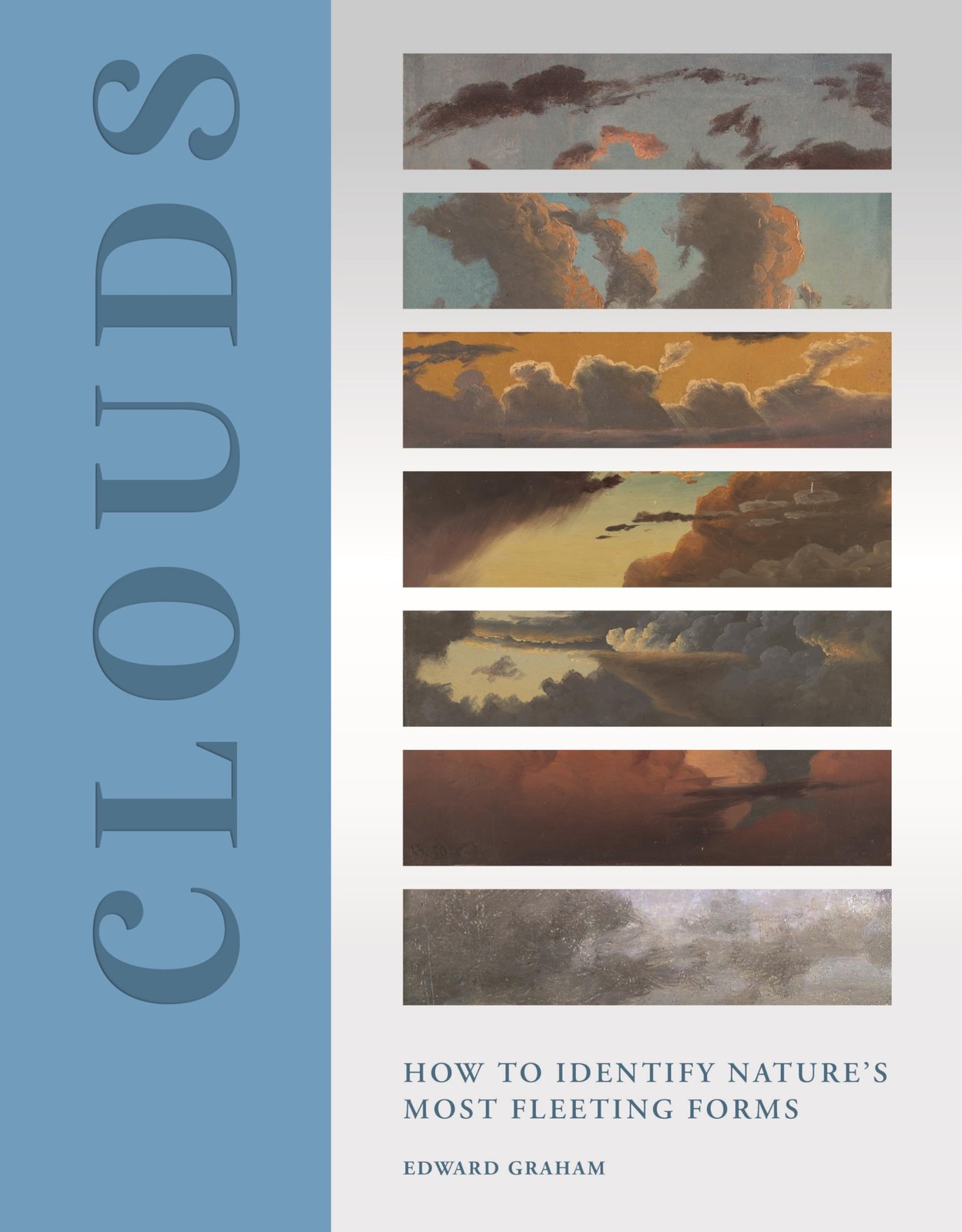Clouds: How to Identify Nature’s Most Fleeting Forms (Copertina rigida)