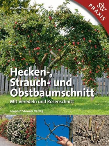 Hecken-, Strauch- und Obstbaumschnitt [German] by Vötsch, Josef