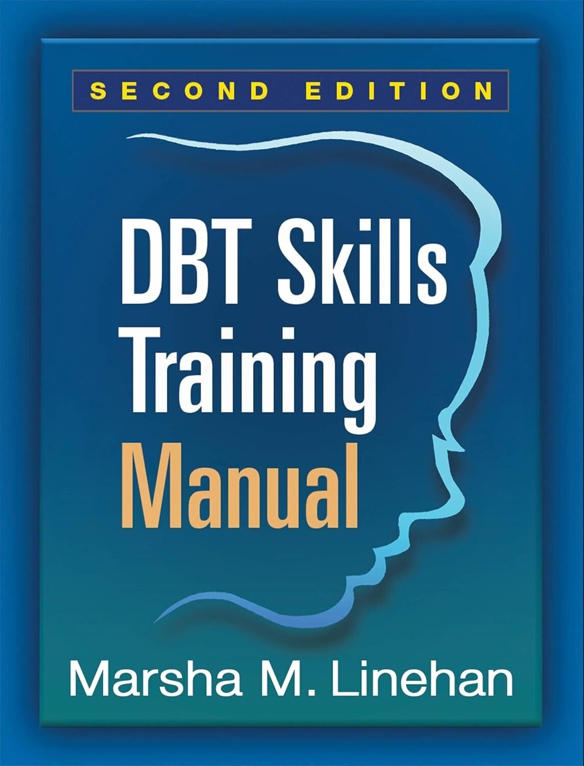 Dbt Abilità Training Manuale, Seconda Edizione (Marsha Linehan, Inglese,