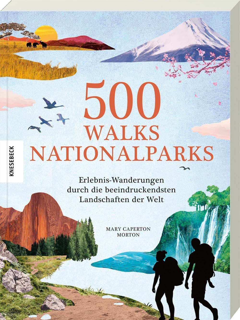 Thomas Rath Mar 500 Walks – Nationalparks: Erlebnis-Wanderungen durc (Tascabile)