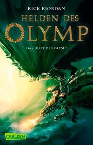 Helden des Olymp 5: Das Blut des Olymp [German] by Riordan, Rick