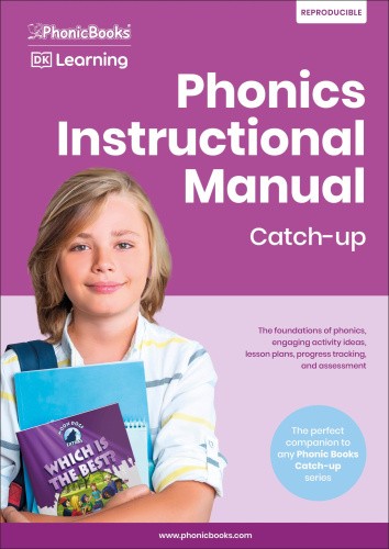 Phonics Instructional Manual Catch-up: The foundations of phonics, engaging