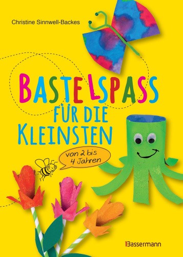 Bastelspaß für die Kleinsten [German] by Sinnwell-Backes, Christine