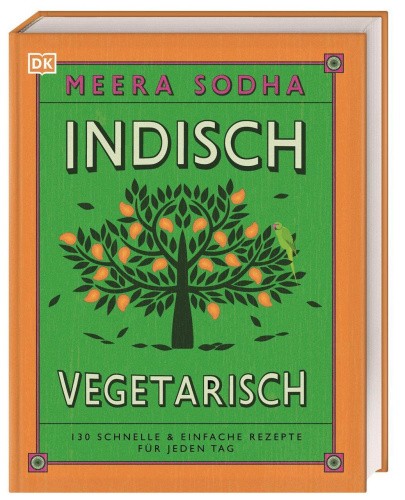 Indisch vegetarisch [German] by Sodha, Meera