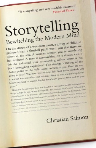 Storytelling: Bewitching the Modern Mind by Salmon, Christian