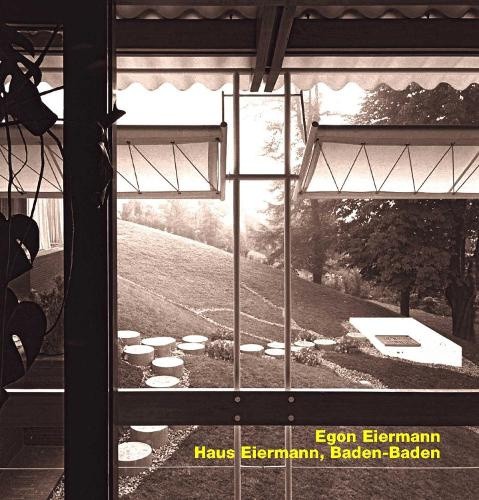 Opus 87: Egon Eiermann, Haus Eiermann, Baden- Baden [German]